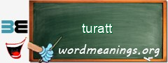 WordMeaning blackboard for turatt